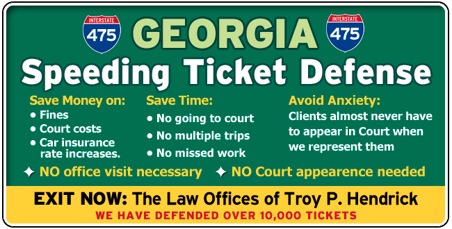 I-475 Georgia Traffic / Speeding Ticket Lawyer/Attorney | The Law Offices of Troy P. Hendrick